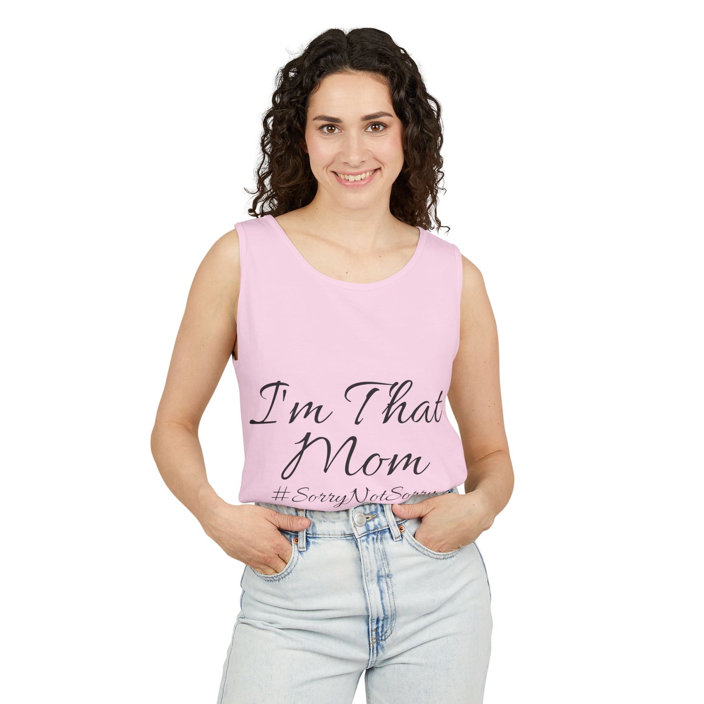 Mom Tank Top - I'm That Mom #SorryNotSorry Unisex