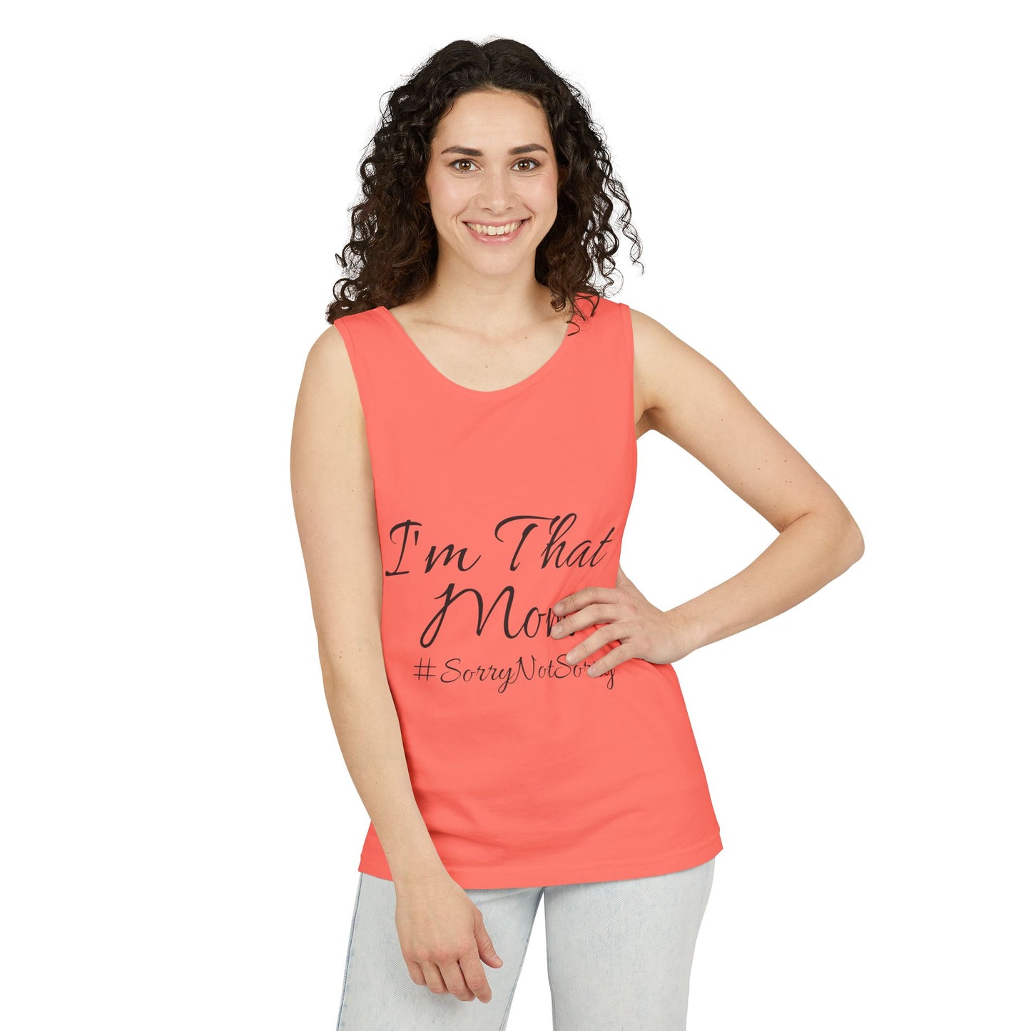 Mom Tank Top - I'm That Mom #SorryNotSorry Unisex