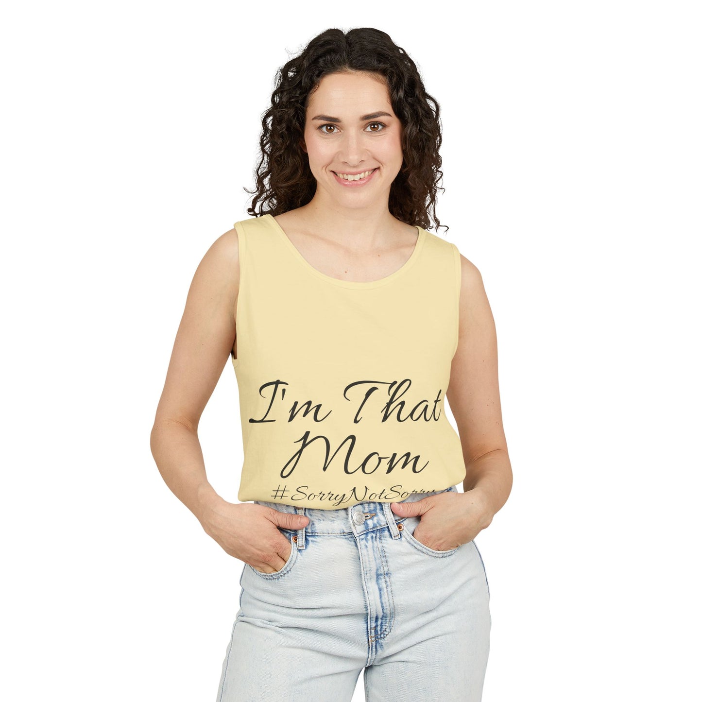 Mom Tank Top - I'm That Mom #SorryNotSorry Unisex