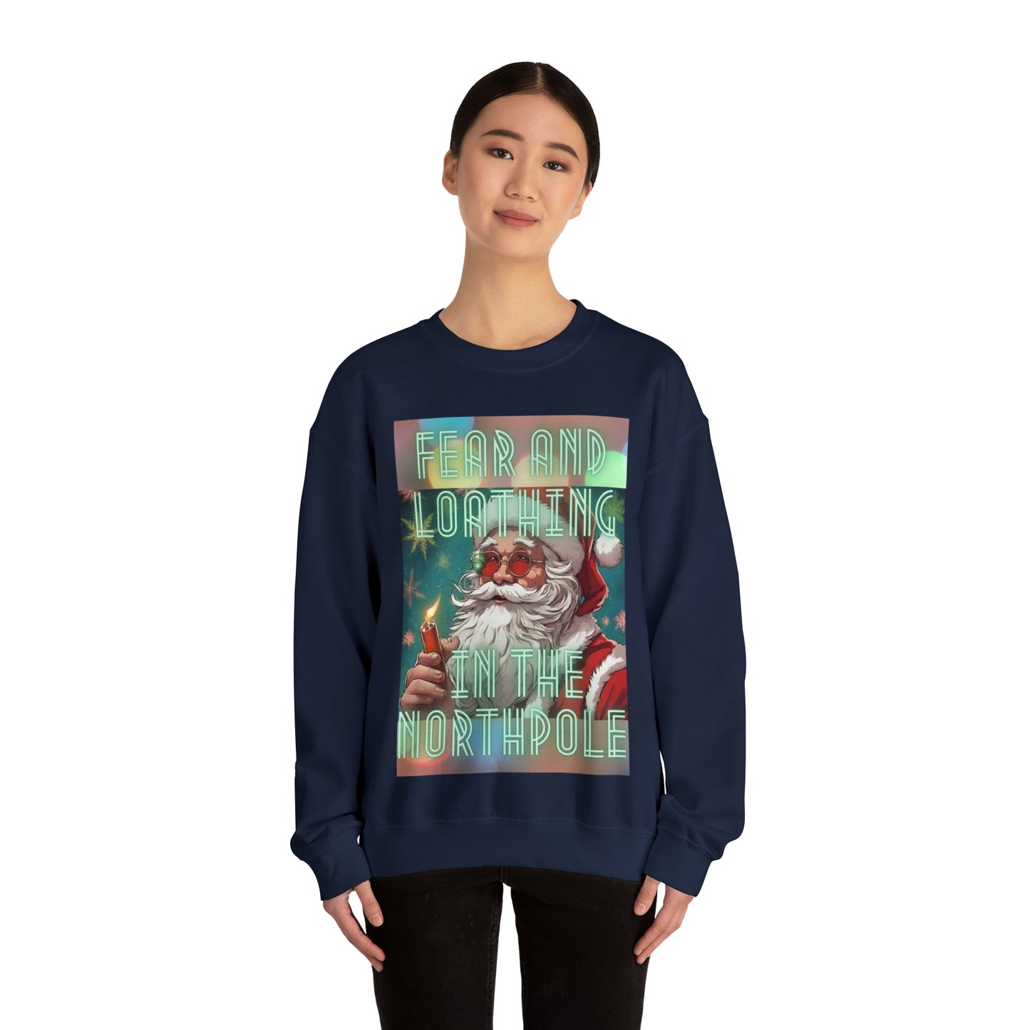 Fear and loathing in the north pole Sweatshirt