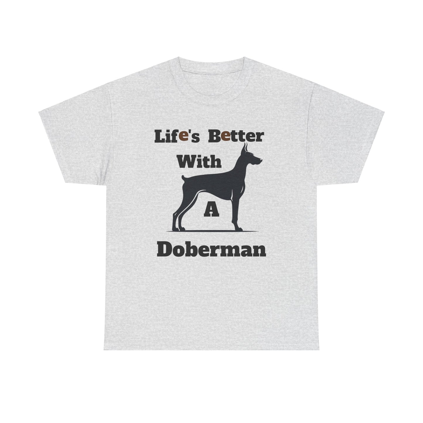 Life's better with a Doberman