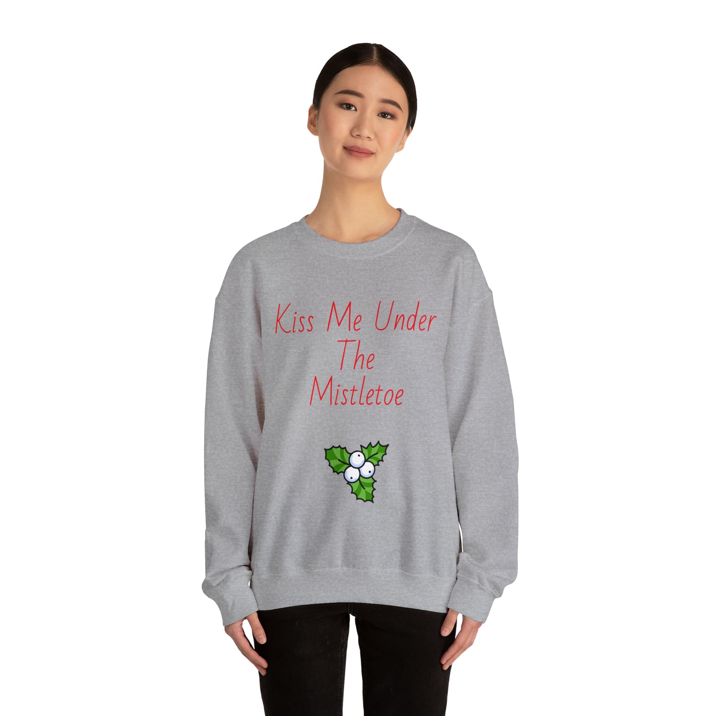 Under the mistletoe Crewneck Sweatshirt