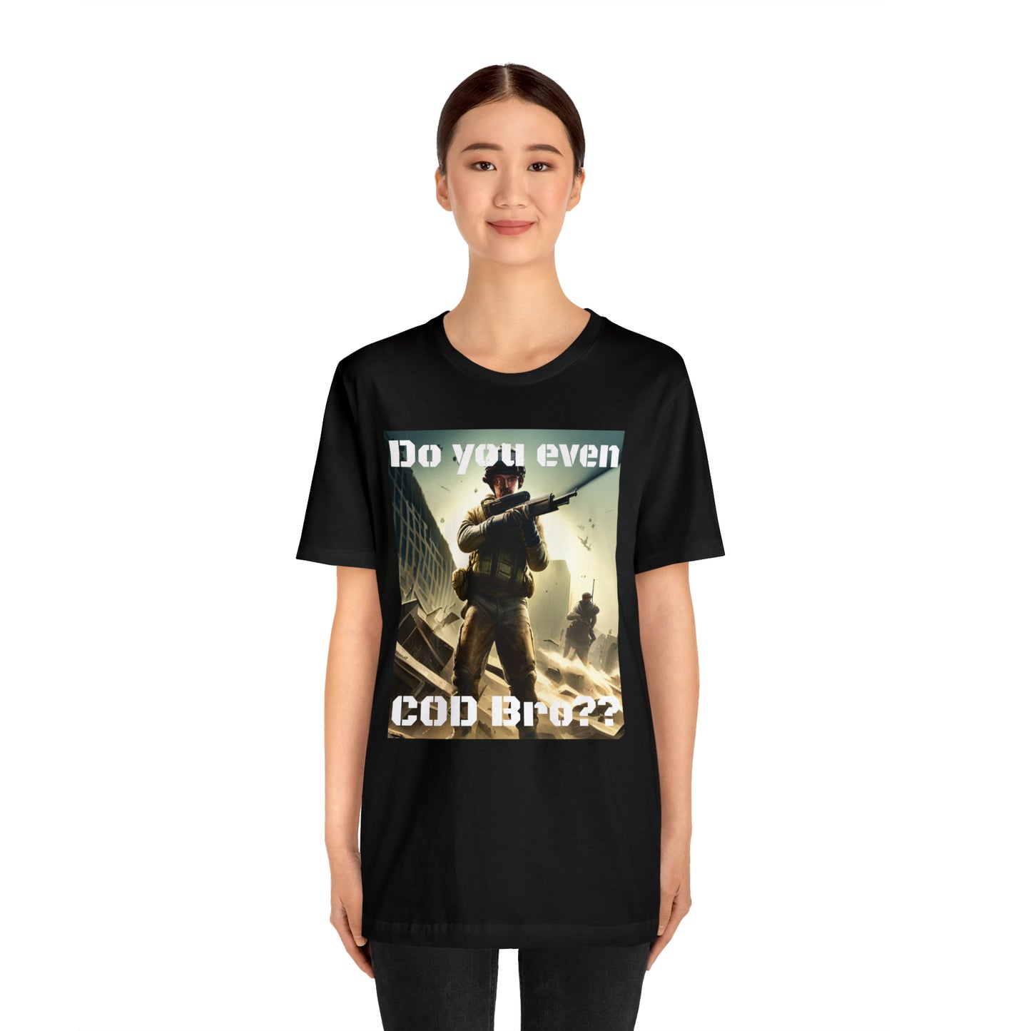 Do you COD Bro Short Sleeve Tee