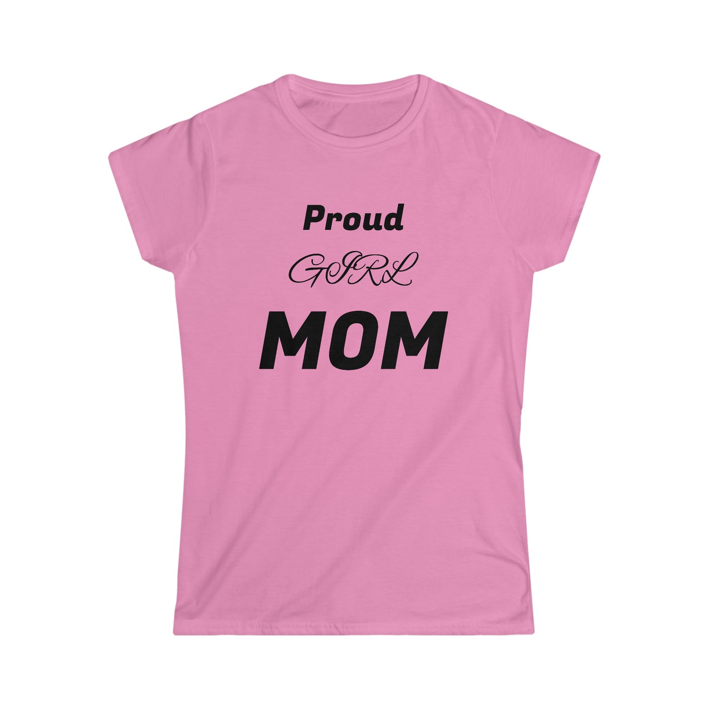 Proud Girl Mom Tee