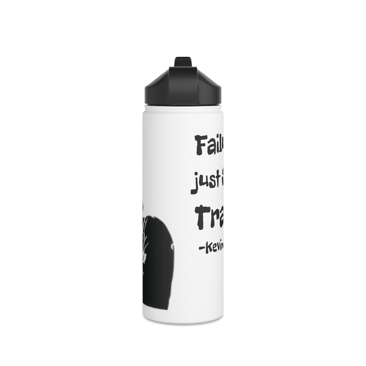 Kevin Smith Quote Stainless Steel Water Bottle, Standard Lid