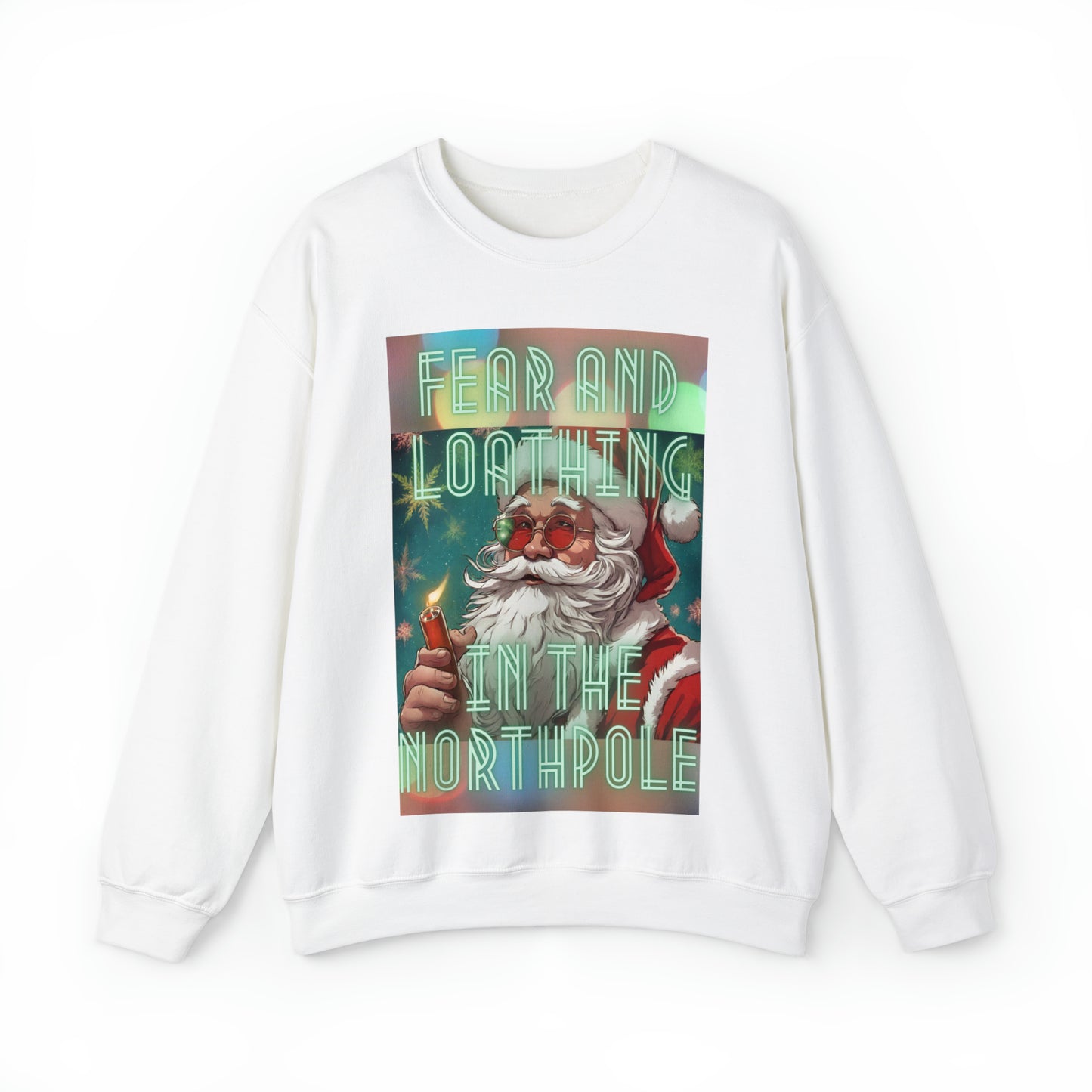 Fear and loathing in the north pole Sweatshirt