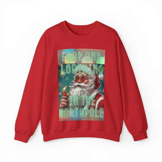 Fear and loathing in the north pole Sweatshirt