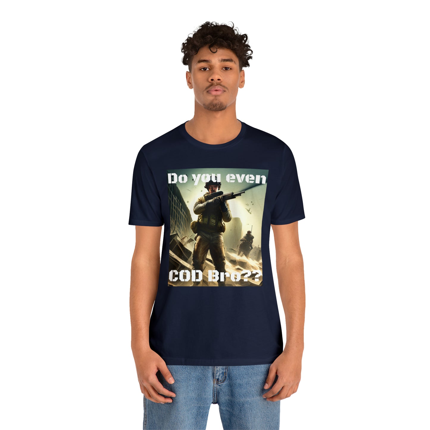 Do you COD Bro Short Sleeve Tee