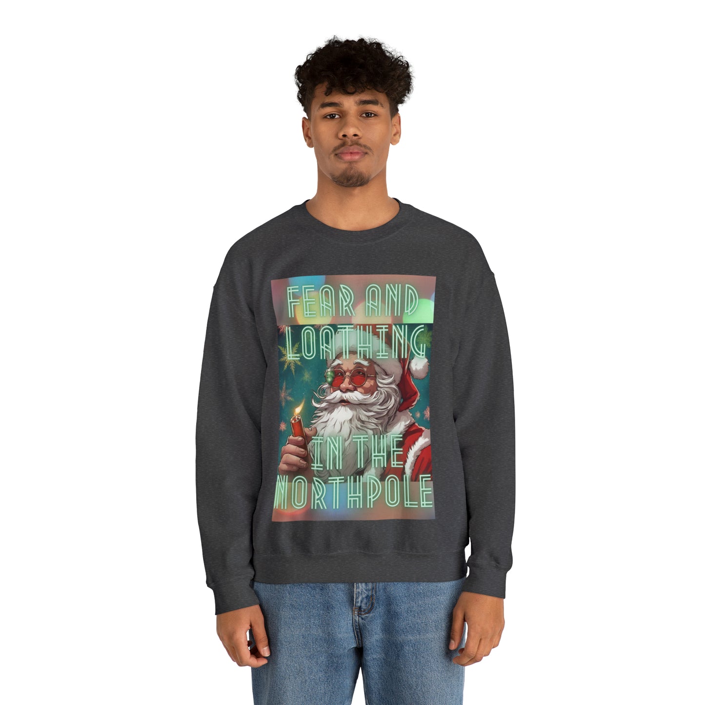 Fear and loathing in the north pole Sweatshirt