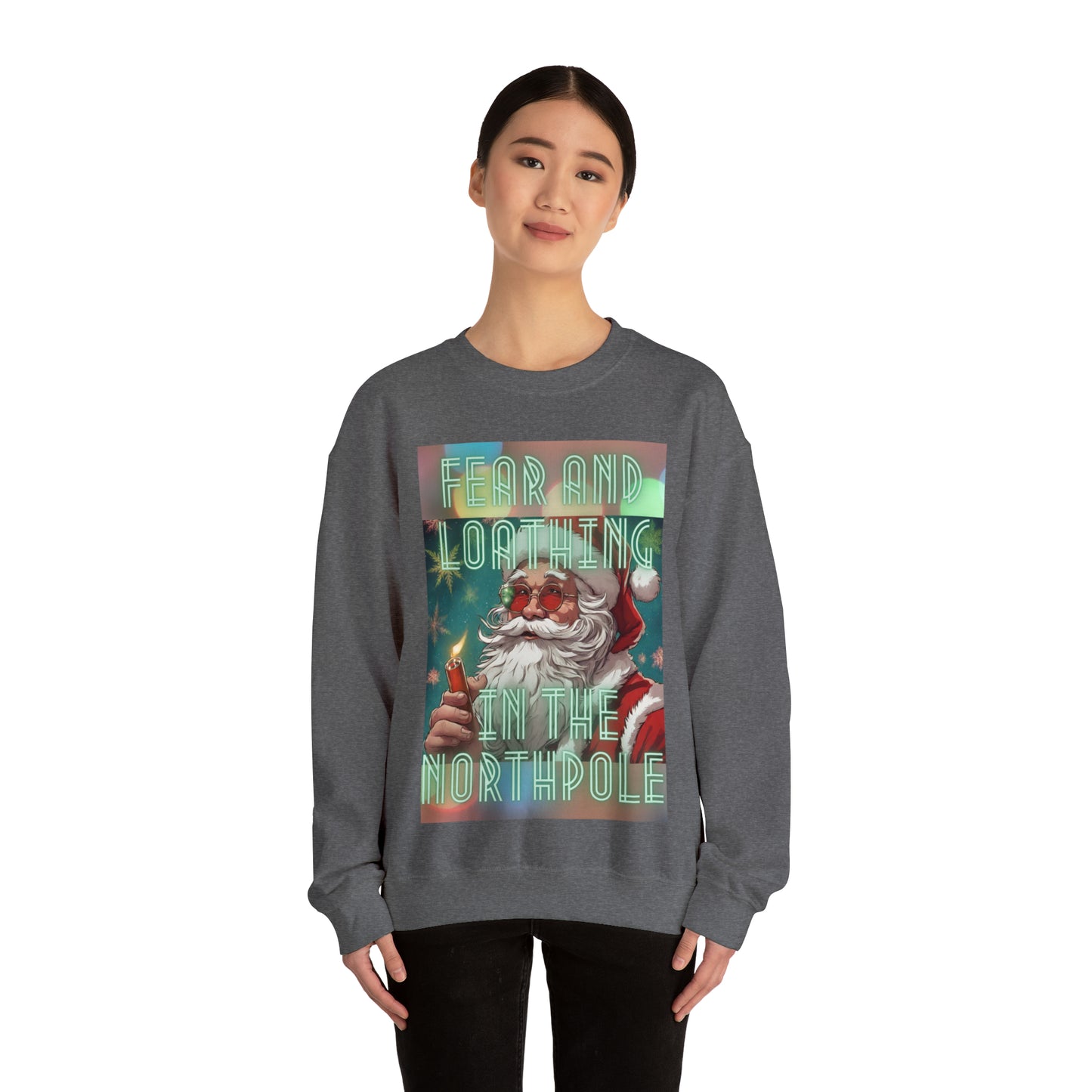 Fear and loathing in the north pole Sweatshirt