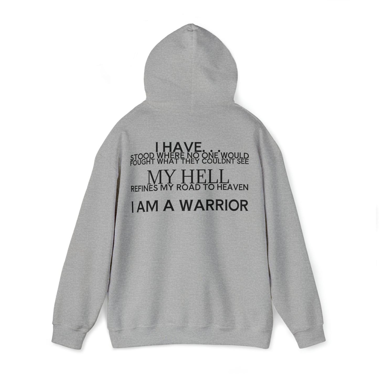 I AM A WARRIOR HOODIE