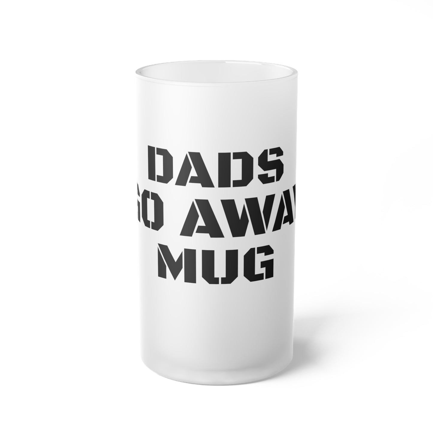 DADS "GO AWAY" Mug