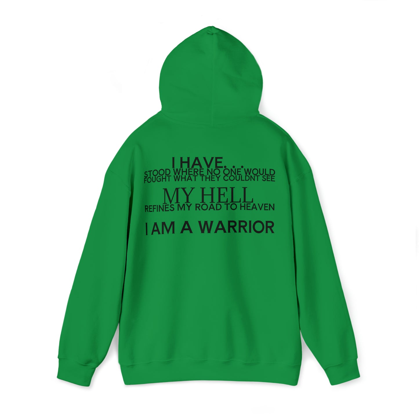 I AM A WARRIOR HOODIE