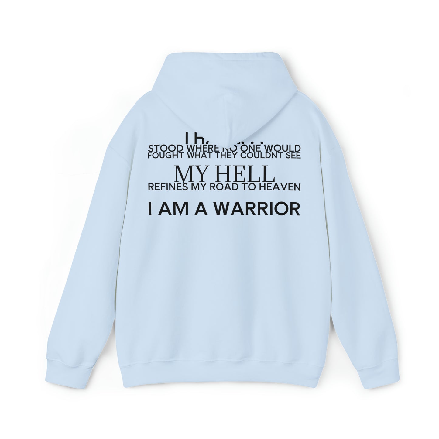 I AM A WARRIOR HOODIE