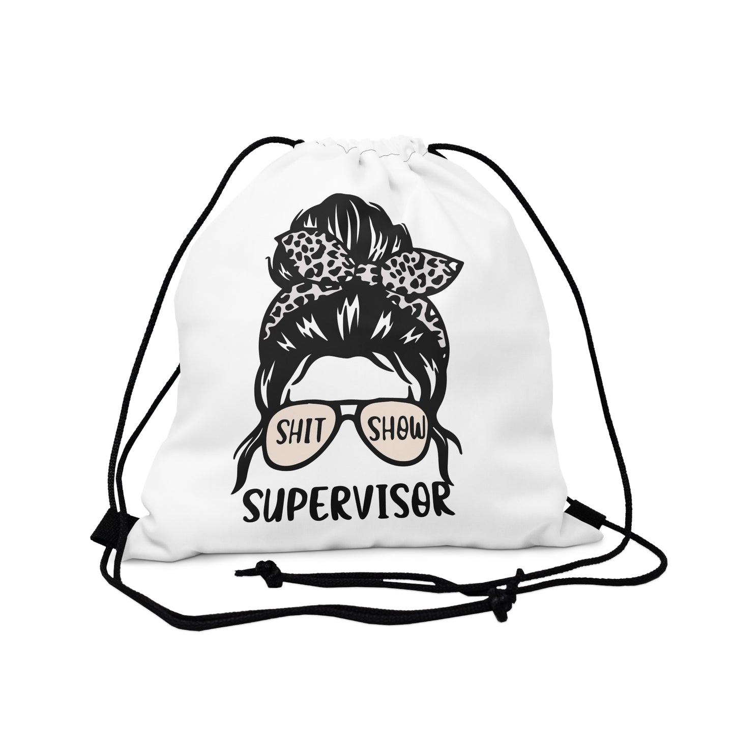 Shit Show Supervisor Outdoor Drawstring Bag