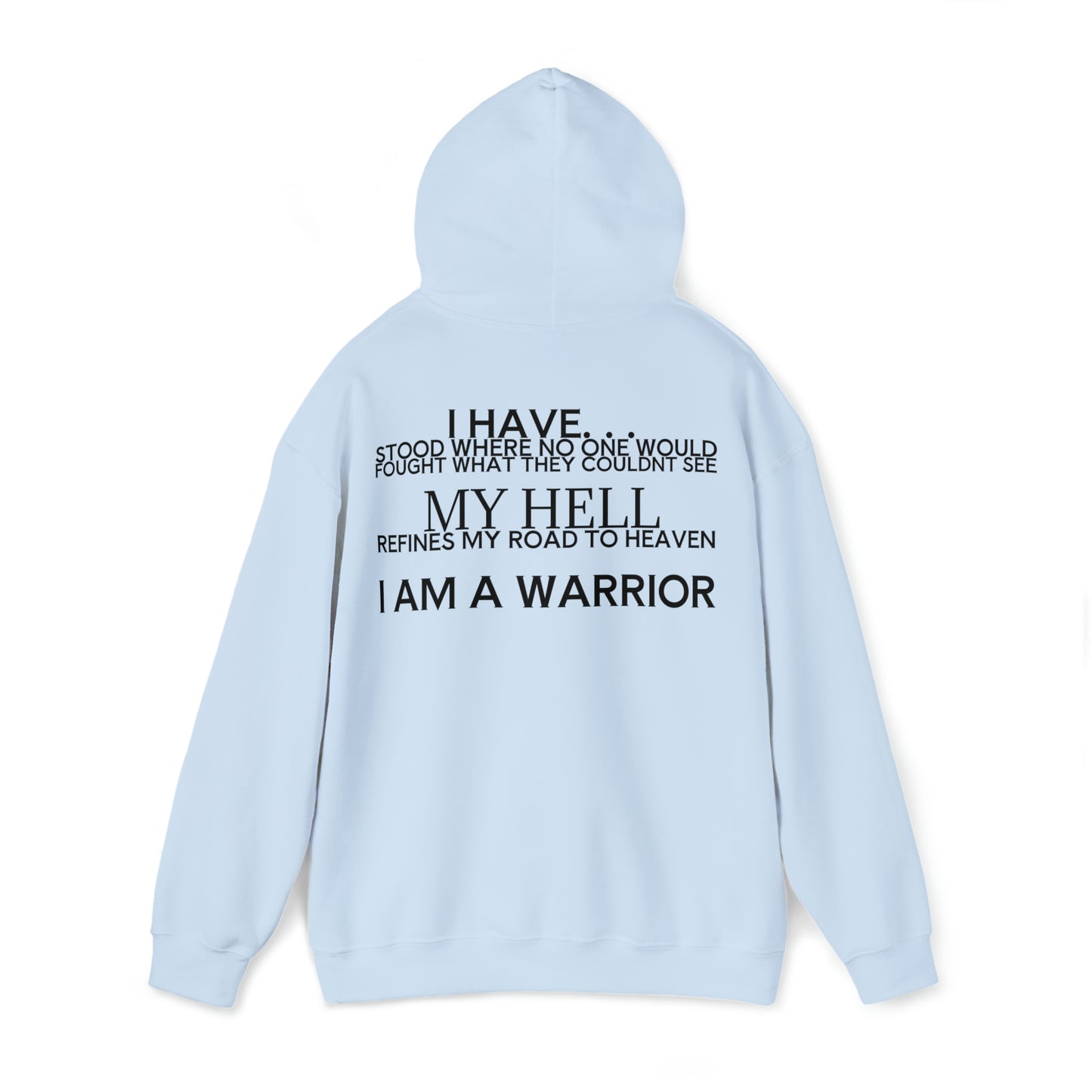 I AM A WARRIOR HOODIE