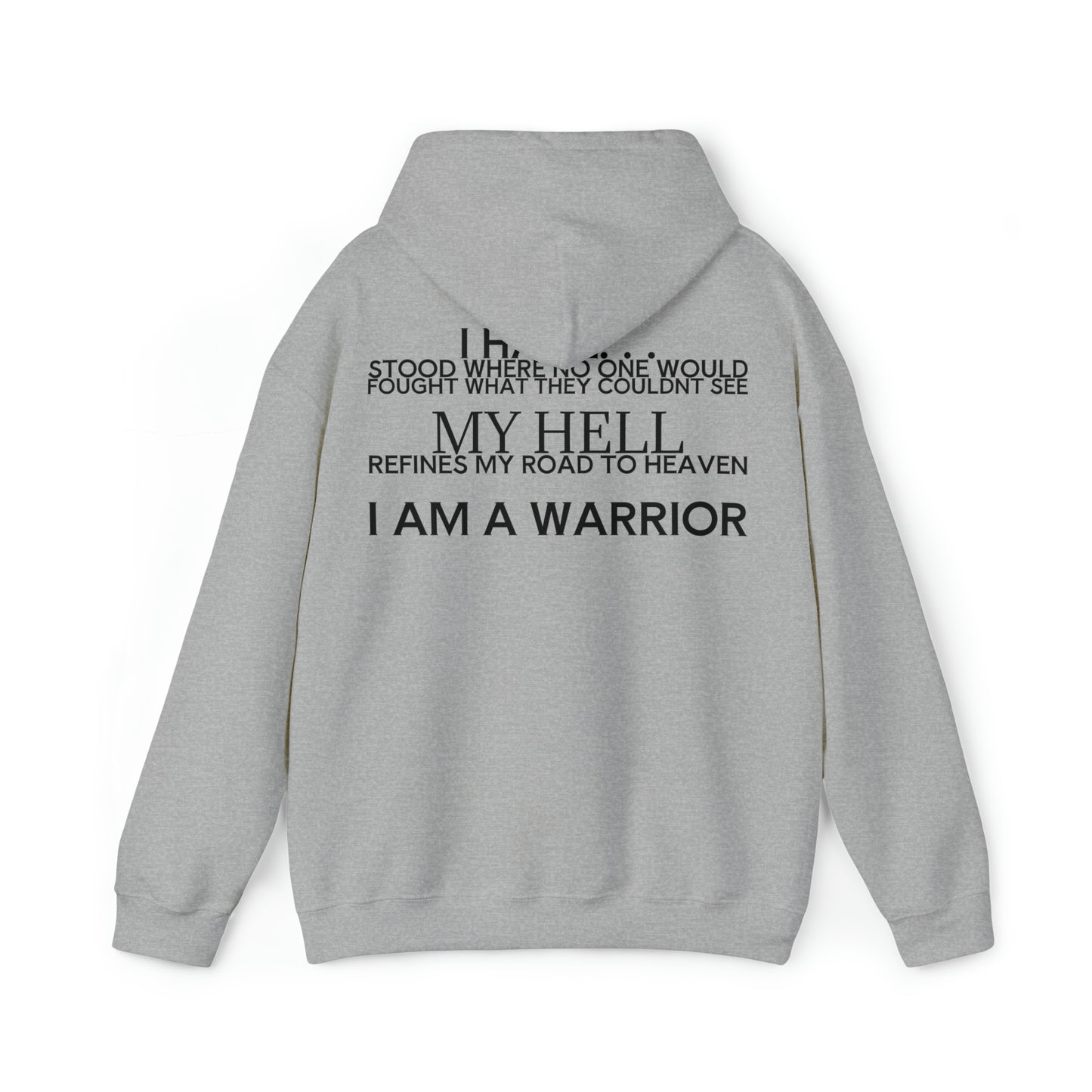 I AM A WARRIOR HOODIE