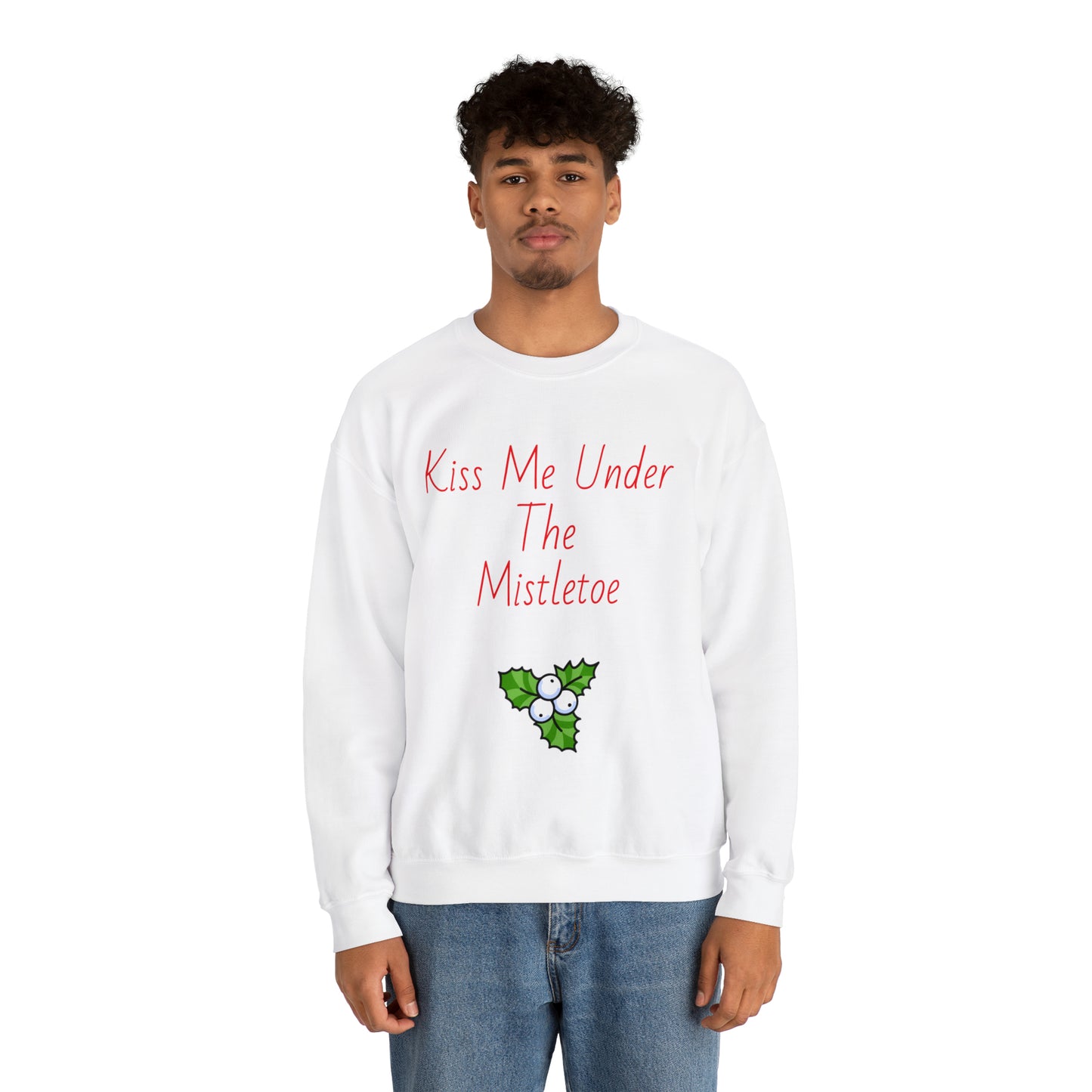 Under the mistletoe Crewneck Sweatshirt