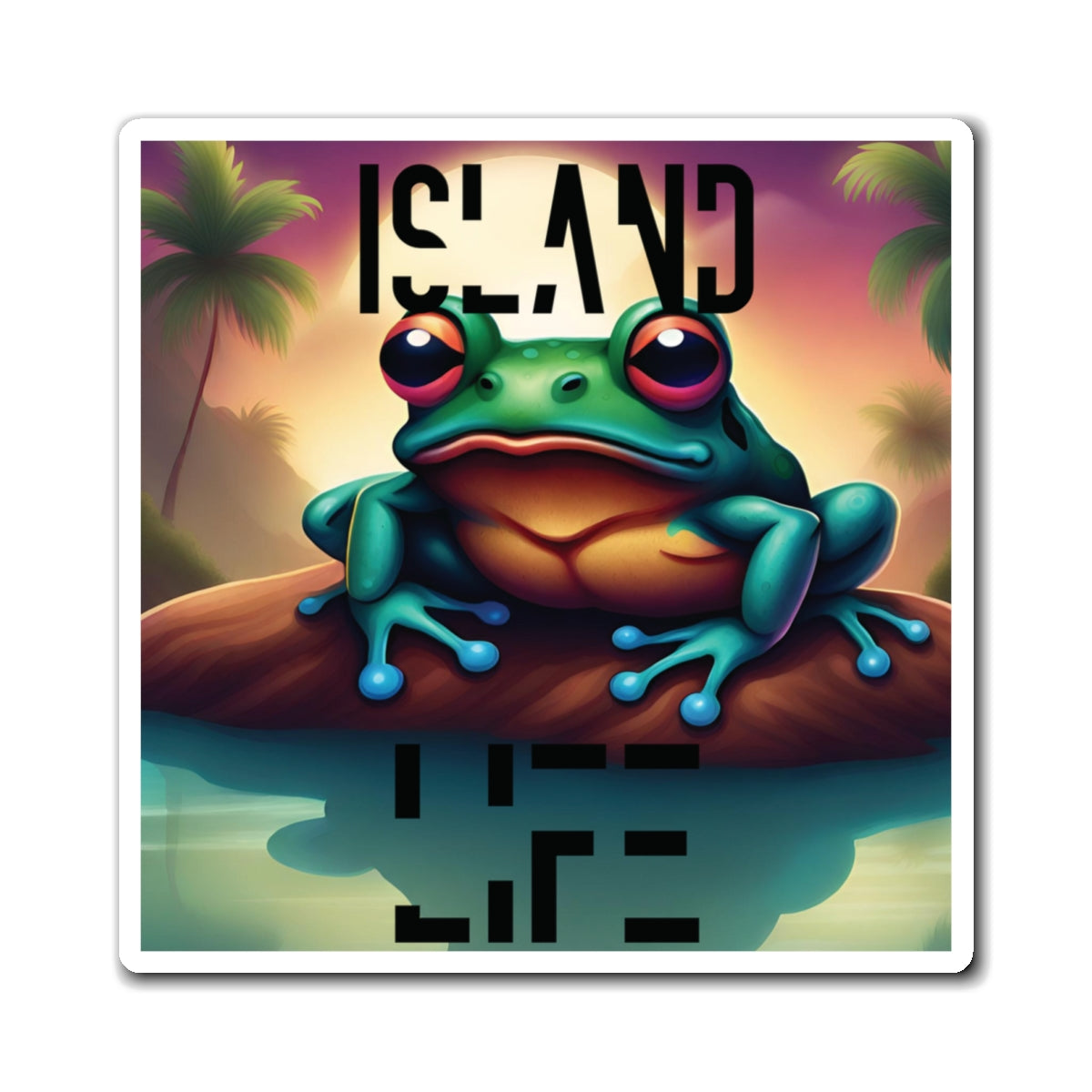 Island Life Magnets