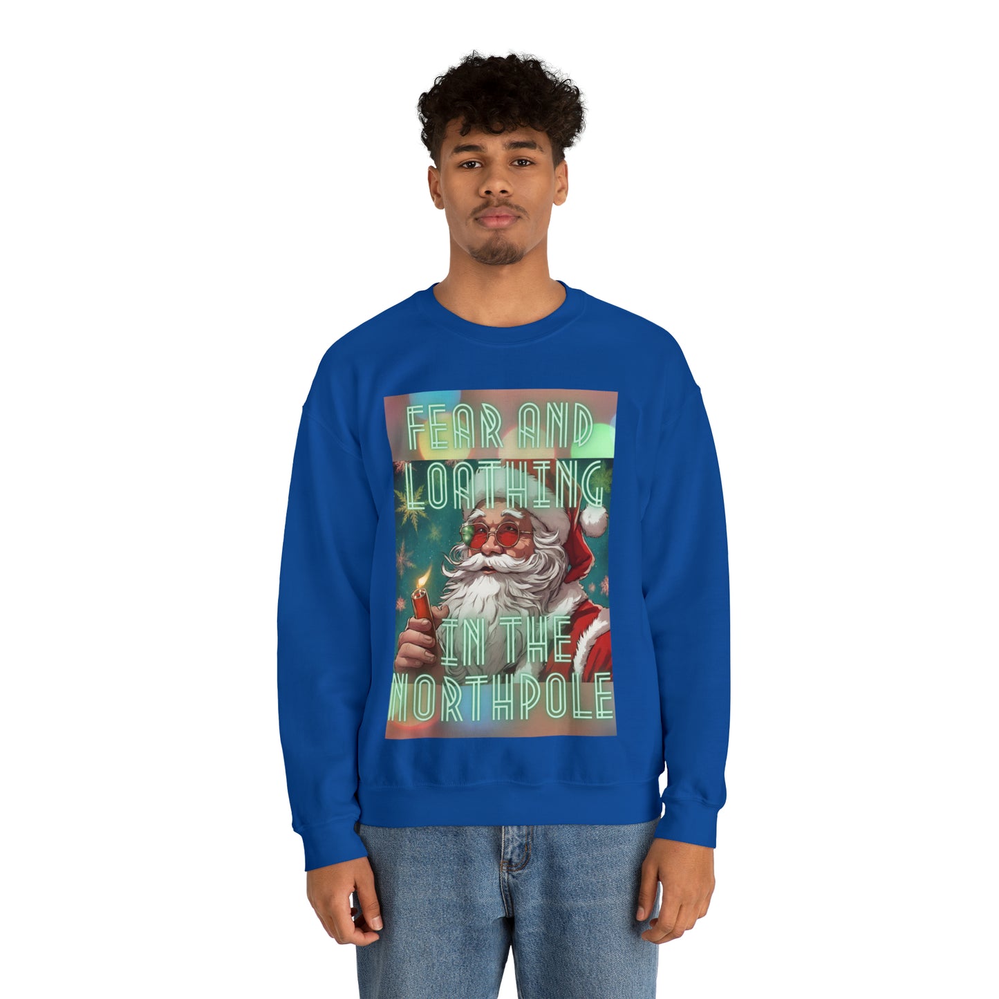 Fear and loathing in the north pole Sweatshirt