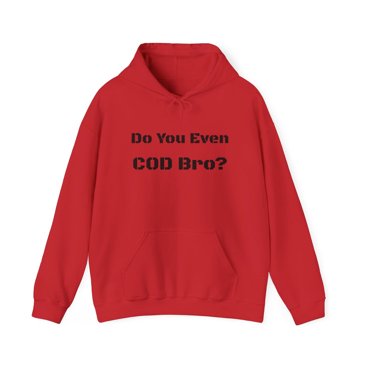 Do you even COD Bro? hoodie