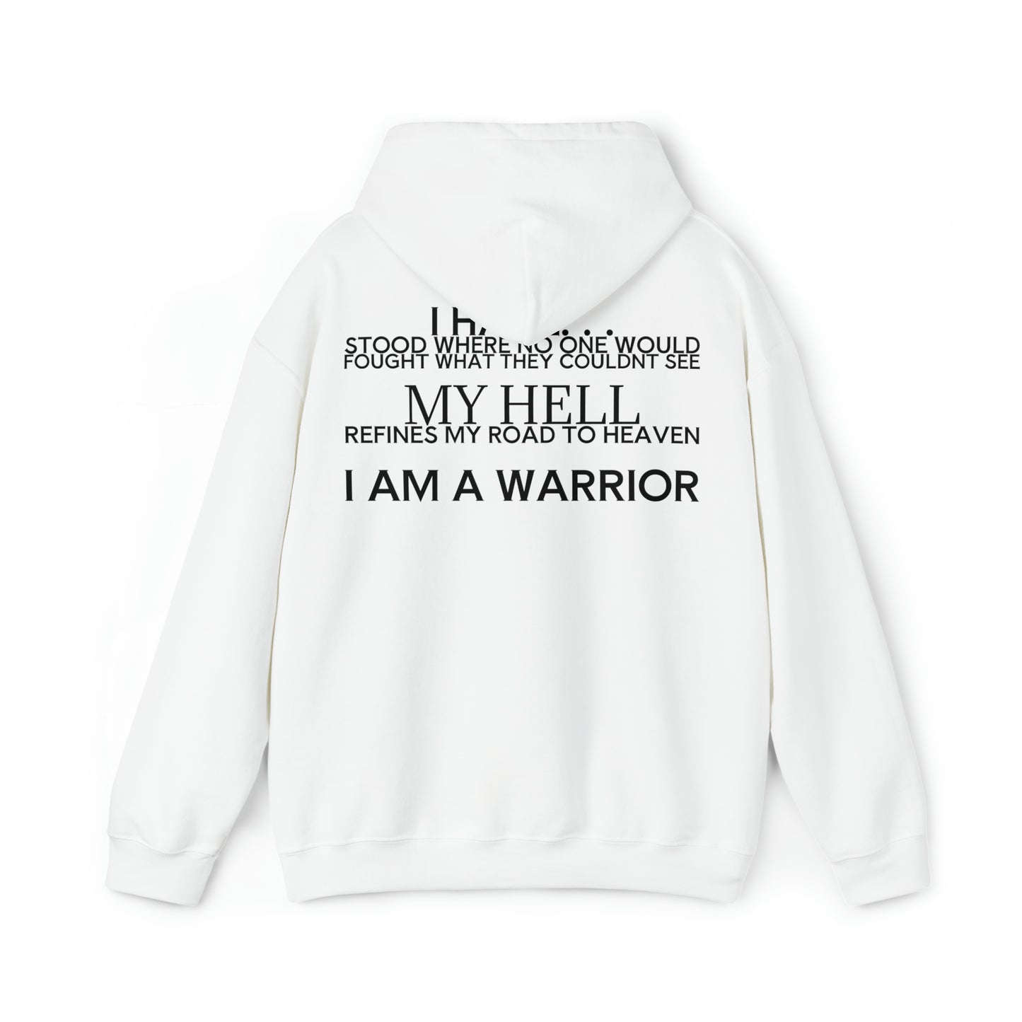 I AM A WARRIOR HOODIE