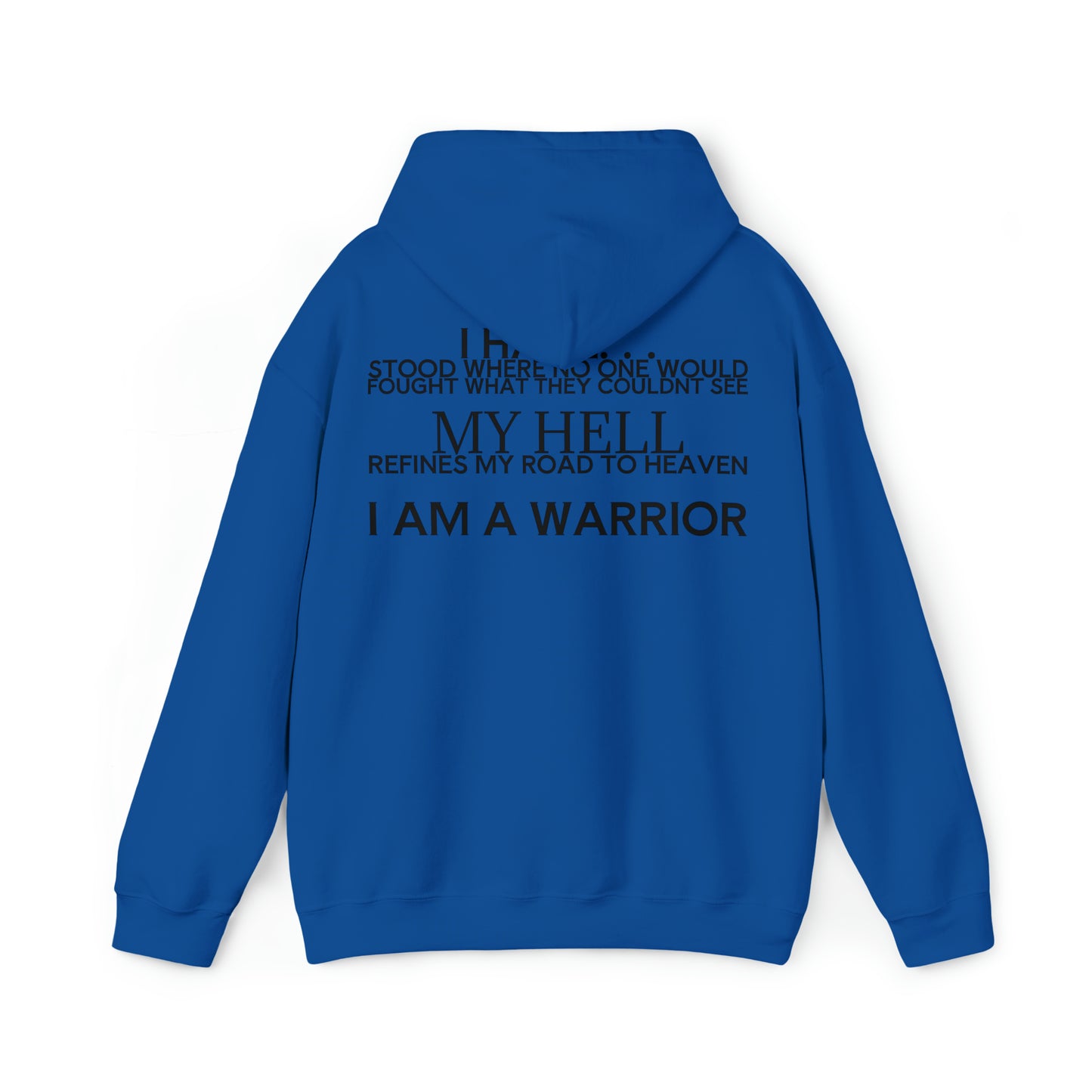 I AM A WARRIOR HOODIE